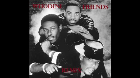 friends by whodini remix.